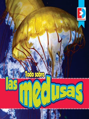 cover image of Todo sobre las medusas